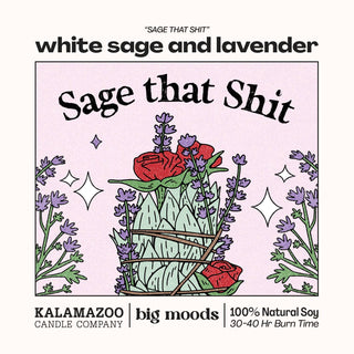 Sage That Sh*t Soy Candle – White Sage & Lavender 5oz Handcrafted