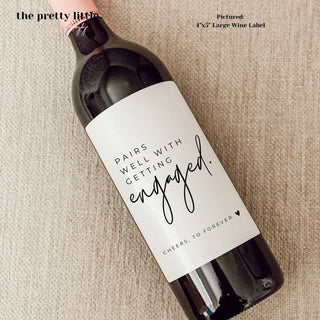 Engagement Wine Label – Pairs Well with Getting Engaged