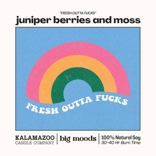 Fresh Outta F*cks Soy Candle – Juniper Berries & Moss 5oz Handcrafted