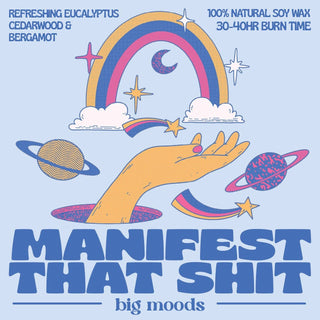Manifest That Sh*t Soy Candle – Eucalyptus & Bergamot 5oz Handcrafted