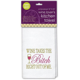 Wine Takes the Bitch Embroidered Kitchen Towel